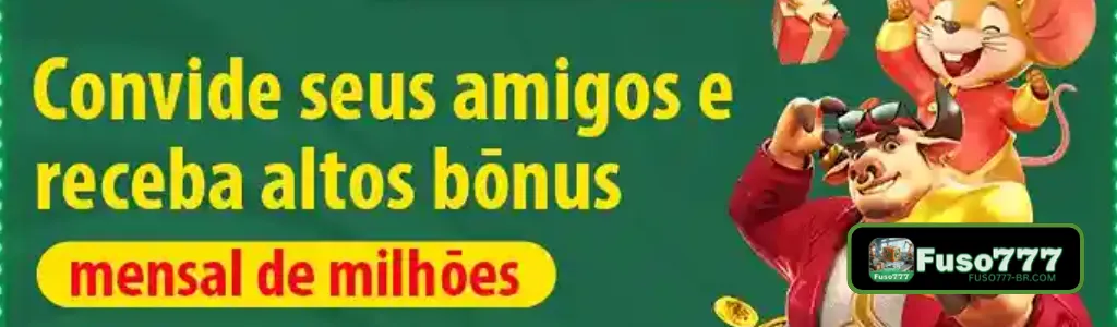Convide amigos e ganhe altos bônus no FUSO777 cassino.